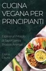 Elena Lauro - Cucina Vegana per Principianti