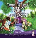 Once Upon A Dance, Dina McDermott - Tammy the Troll
