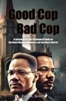 Eric Betts - Good Cop, Bad Cop