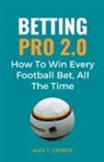 Alex T. George - Betting Pro 2.0