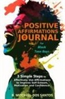 B. Mitchell-Dos Santos - Positive Affirmations Journal for Black Teen Boys