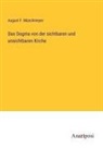 August F Münchmeyer, August F. Münchmeyer - Das Dogma von der sichtbaren und unsichtbaren Kirche