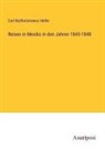 Carl Bartholomaeus Heller - Reisen in Mexiko in den Jahren 1845-1848