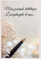 Cédric Menard - Mon journal diététique : l'oesophagite et moi...