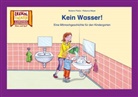 Barbara Peters, Rebecca Meyer - Kein Wasser! / Kamishibai Bildkarten