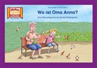 Barbara Peters, Rebecca Meyer - Wo ist Oma Anna? / Kamishibai Bildkarten