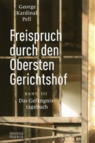 George (Kardinal) Pell, George Kardinal Pell - Freispruch durch den Obersten Gerichtshof