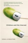 S Livingstone, Sonia Livingstone - Children and the Internet - Great Expectations, Challenging Realities