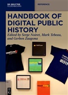 Serge Noiret, Mark Tebeau, Gerben Zaagsma - Handbook of Digital Public History