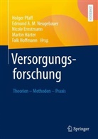 Pfaff, Edmund A M Neugebauer, Nicole Ernstmann, Nicole Ernstmann u a, Martin Härter, Falk Hoffmann... - Versorgungsforschung