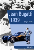 Jürgen Strutz - Jean Bugatti 1939