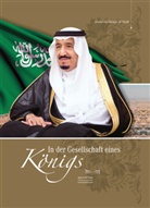 Khalid Bin Hamad Al Malik - In der Gesellschaft eines Königs
