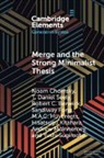Robert C. Berwick, Berwick Robert C., Noam Chomsky, Noam (University of Arizona) Seely Chomsky, Sandiway Fong, Fong Sandiway... - Merge and the Strong Minimalist Thesis