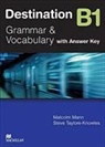 Malcolm Mann, Steve Taylore-Knowles - Destination B1 Student Book with Key