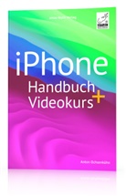 Anton Ochsenkühn - iPhone Handbuch + Videokurs