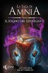 Simone Gambineri, Aligi Pezzatini - La Saga di Amnia - Vol.1