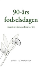 Birgitte Andersen - 90-års fødselsdagen