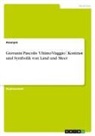 Anonymous - Giovanni Pascolis 'Ultimo Viaggio'. Kontrast und Symbolik von Land und Meer