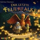 Katrina Charman, Julian Horeyseck - Der letzte Feuerfalke und der geheimnisvolle See (Audio book)