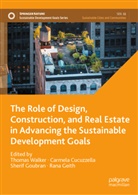 Carmela Cucuzzella, Rana Geith, Sherif Goubran, Sherif Goubran et al, Thomas Walker - The Role of Design, Construction, and Real Estate in Advancing the Sustainable Development Goals