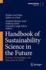Anabela Marisa Azul, Federica Doni, Federica Doni et al, Walter Leal Filho, Anabela Marisa Azul, Amanda Lange Salvia - Handbook of Sustainability Science in the Future