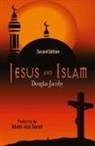 Douglas Jacoby - Jesus and Islam-Second Edition