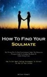 Wallace Stewart - How To Find Your Soulmate