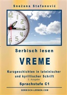 Snezana Stefanovic - Serbisch: Kurzgeschichten "Vreme" - Sprachstufe C1