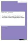 Esther Owusu Acheampong - Proximate Analysis and Microbial Load Present in Commercially Produced Asaana