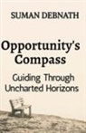 Suman Debnath - Opportunity's Compass
