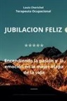 Louis Cherichel - Jubilación feliz