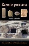 John M. Oakes - Razones para creer