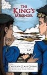 Carolyn Clare Givens - The King's Messenger