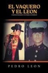 Pedro Leon - EL VAQUERO Y EL LEON
