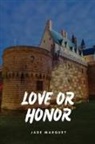 Jade Marquet - Love or Honor