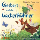 Daniela Drescher, Svenja Pages - Giesbert und die Gackerhühner, 1 Audio-CD (Audio book)