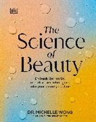 Michelle Wong - The Science of Beauty