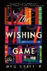 Meg Shaffer - The Wishing Game