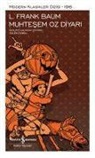 L. Frank Baum - Muhtesem Oz Diyari