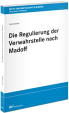 Ines Cieslock, Ines Cieslok - Die Regulierung der Verwahrstelle nach Madoff