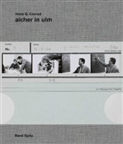 Otl Aicher, Hans G Conrad, Hans G. Conrad, René Spitz - Hans G. Conrad. aicher in ulm