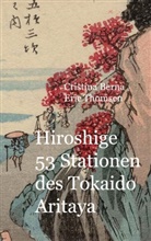Cristina Berna, Eric Thomsen - Hiroshige 53 Stationen des Tokaido Aritaya