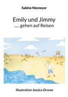 Sabine Niemeyer - Emily und Jimmy ..... gehen auf Reisen