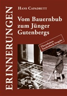Hans Capadrutt - Vom Bauernbub zum Jünger Gutenbergs