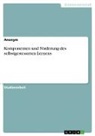 anonym, Anonymous - Komponenten und Förderung des selbstgesteuerten Lernens