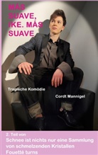 Cordt Mannigel - MÁS SUAVE, IKE. MÁS SUAVE