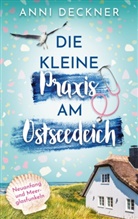 Anni Deckner - Die kleine Praxis am Ostseedeich