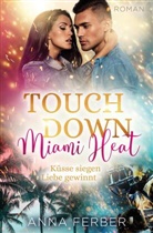 Anna Ferber - TOUCHDOWN Miami Heat