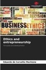 Eduardo de Carvalho Machione - Ethics and entrepreneurship