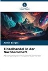 Admir Borges - Einzelhandel in der Nachbarschaft